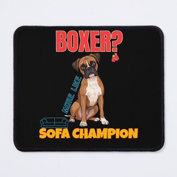 Item preview, Boxer Dog Sofa Champion – Funny Dog Lover Design designed and sold by Kotalo.
