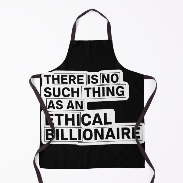 Item preview, No Ethical Billionaire designed and sold by Owcomm.
