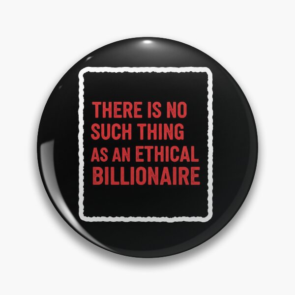 Item preview, Ethical Billionaire Black and Red Statement designed and sold by Owcomm.