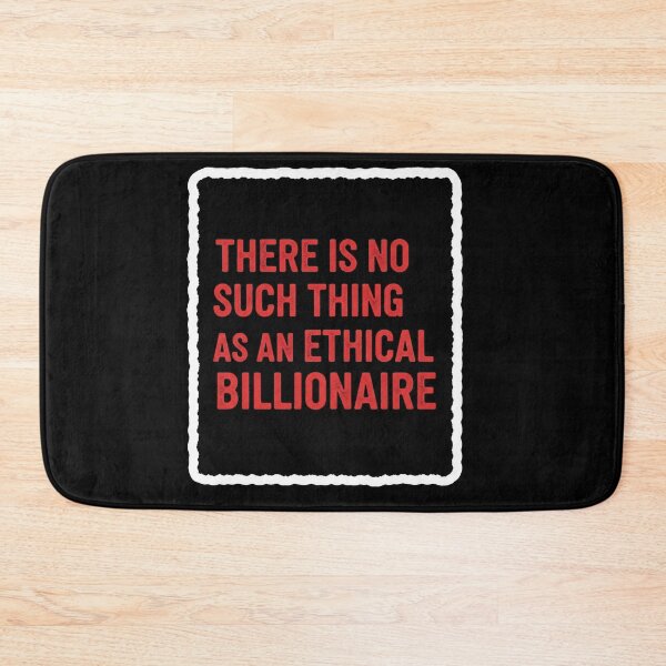 Item preview, Ethical Billionaire Black and Red Statement designed and sold by Owcomm.