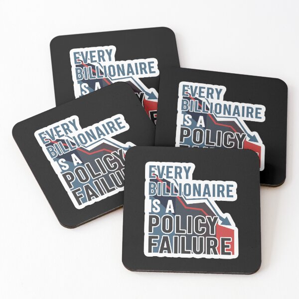 Item preview, Every Billionaire Is a Policy Failure designed and sold by Owcomm.