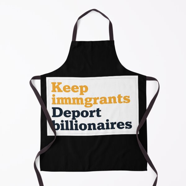 Item preview,  Keep Immigrants Deport Billionaires designed and sold by Owcomm.