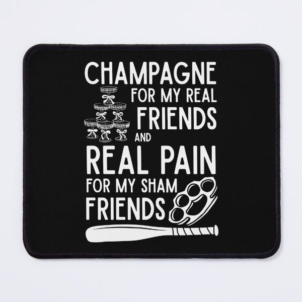Item preview, Champagne for my Real Friends designed and sold by UNK-Fatigues.