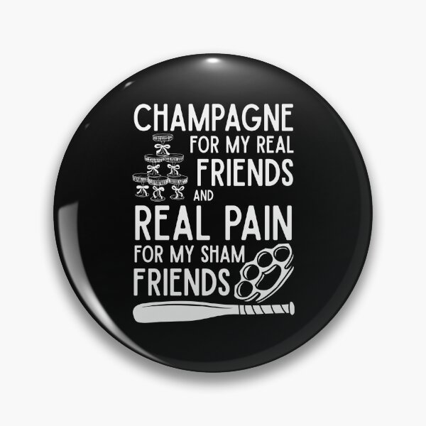 Item preview, Champagne for my Real Friends  designed and sold by UNK-Fatigues.