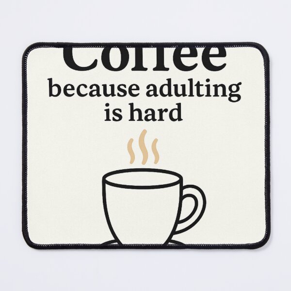 Item preview, Coffee Because Adulting Is Hard designed and sold by #Adulting Central.