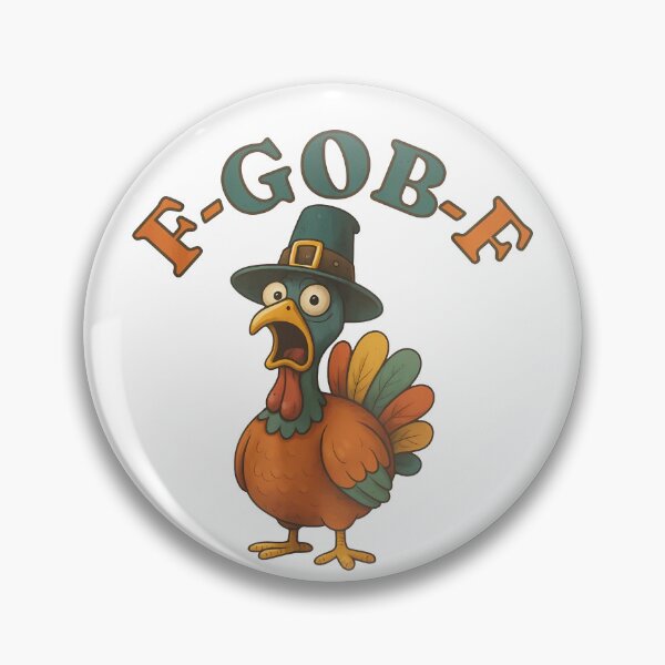 Item preview, F Gob F Thanksgiving Turkey designed and sold by KarlWade.