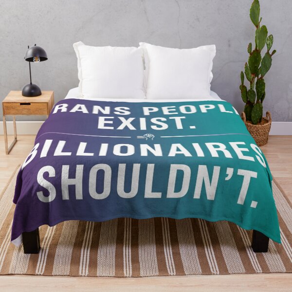 Item preview, Trans People Exist Billionaires Shouldn't designed and sold by Owcomm.