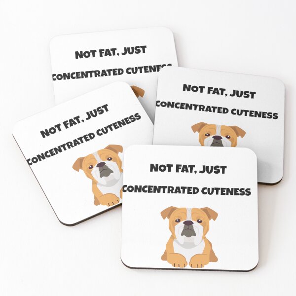 Item preview, Not Fat, Just Concentrated Cuteness – Funny Bulldog Lover Gift designed and sold by BulldogVibes.