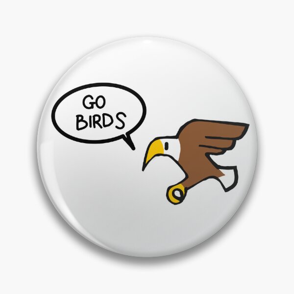 Item preview, GO BIRDS designed and sold by THAT FERAL CHICK.