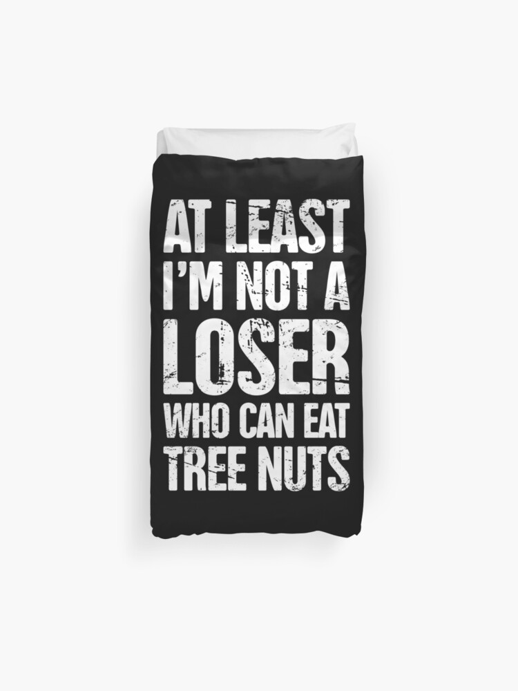 Loser Tree Nut Food Allergy Duvet Cover By Emddesign Redbubble