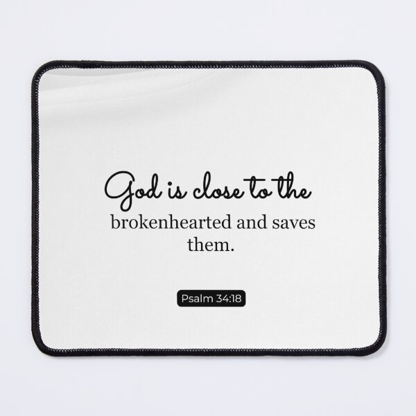 Item preview, Comfort for the Brokenhearted | Psalm 34:18 designed and sold by Dwordsdaily.