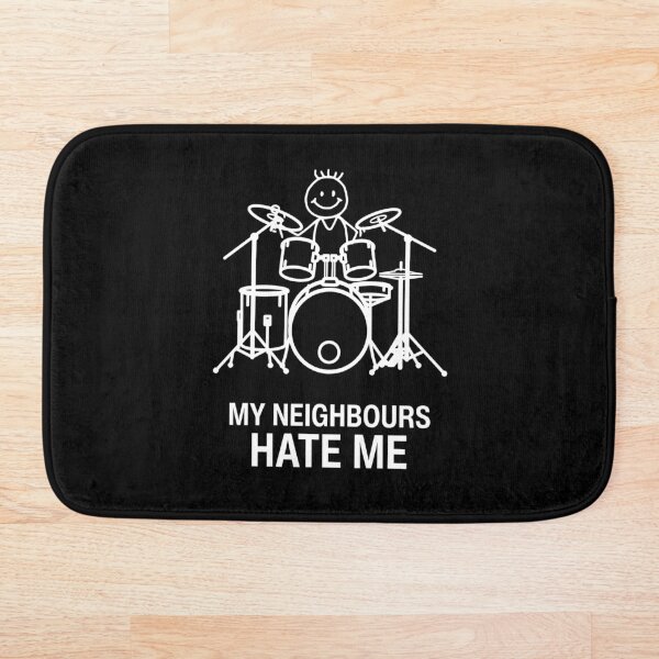 Item preview, My Neighbours Hate Me | Funny Stick Figure Drummer Humor designed and sold by GiggleShift.