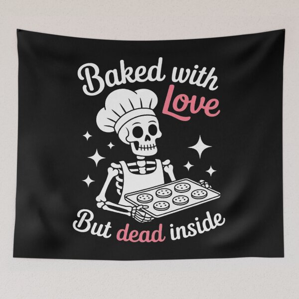 Item preview, Baked with Love But Dead Inside designed and sold by Vastingan.
