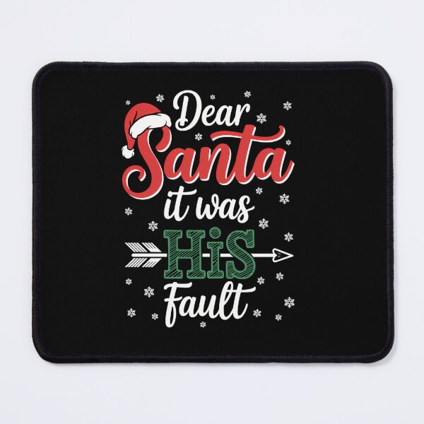 Item preview, Christmas Couples Dear Santa It Was His Fault designed and sold by tabdejinti.