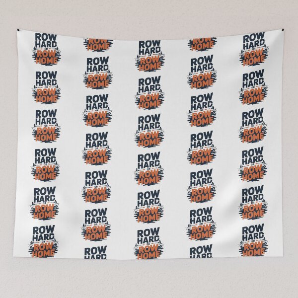 Item preview, Row Hard or Row Home designed and sold by ProWander1.