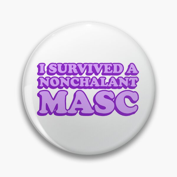 Item preview, i survived a nonchalant masc designed and sold by wordswithfonts.