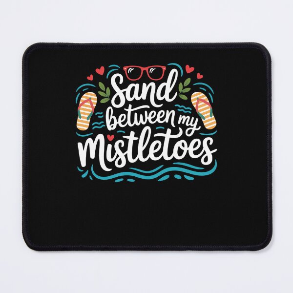 Item preview, Christmas In July - Xmas In July -Sand Between My Mistletoes designed and sold by BiellaSar.
