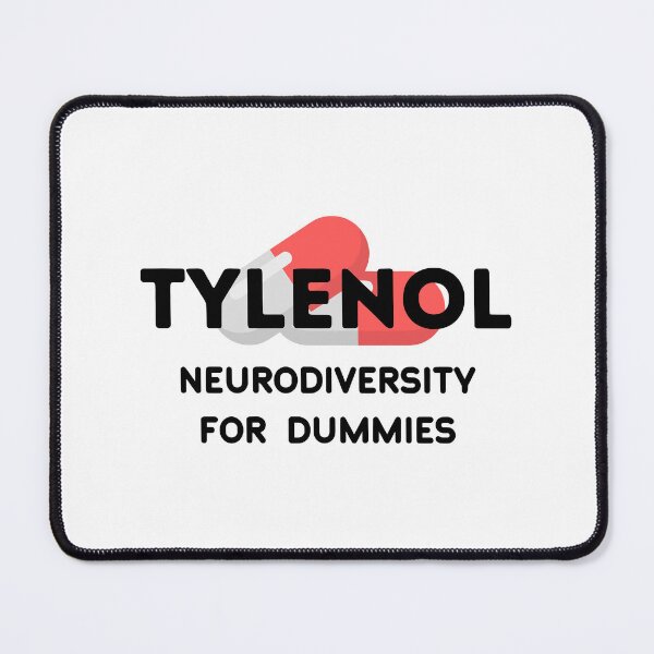 Item preview, Tylenol Neurodiversity For Dummies designed and sold by didiershreves.