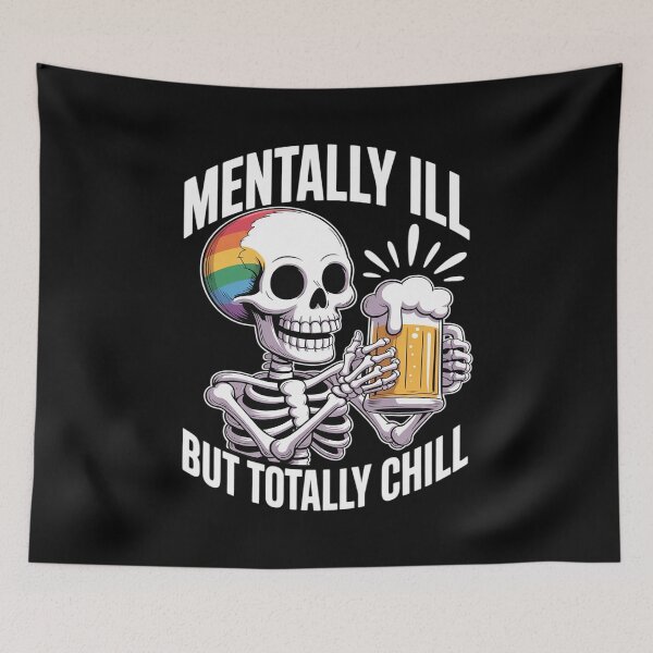 Item preview, Mentally Ill But Totally Chill Gay Pride Skeleton Flag LGBT designed and sold by itsnothatweird.