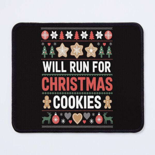 Item preview, Will Run For Christmas Cookies Gingerbread Lover designed and sold by VladoZork.