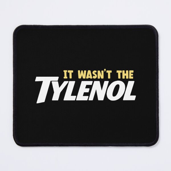 Item preview, It wasn't the Tylenol designed and sold by didiershreves.