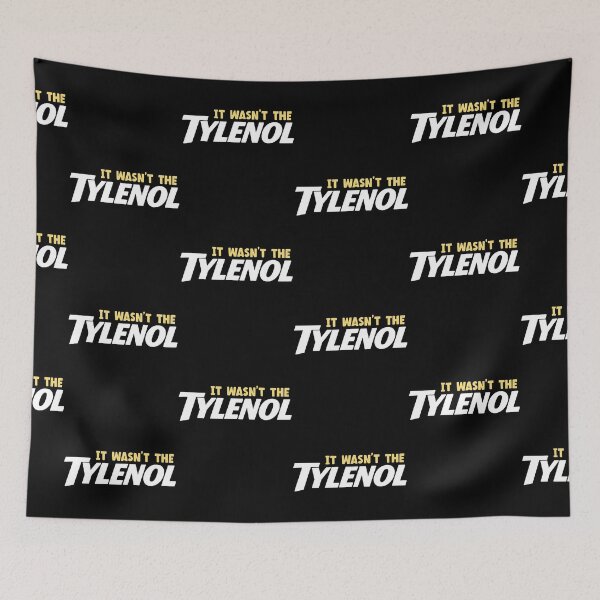 Item preview, It wasn't the Tylenol designed and sold by didiershreves.