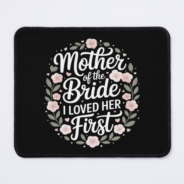 Item preview, Mother of the Bride I Loved Her First Floral Groom Wedding designed and sold by procionartss.