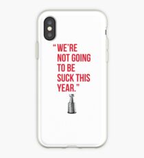 Alex Ovechkin Washington Capitals Quote - We're Not Going to Be Suck This Year iPhone Case