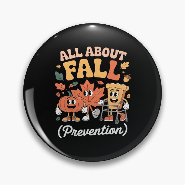Item preview, Nurse All About Fall Prevention Fall Physical Therapy PT OT designed and sold by petrichorsworld.