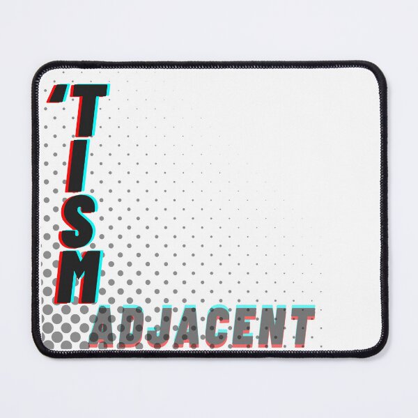 Item preview, tism Adjacent designed and sold by Idd-and-Ott.