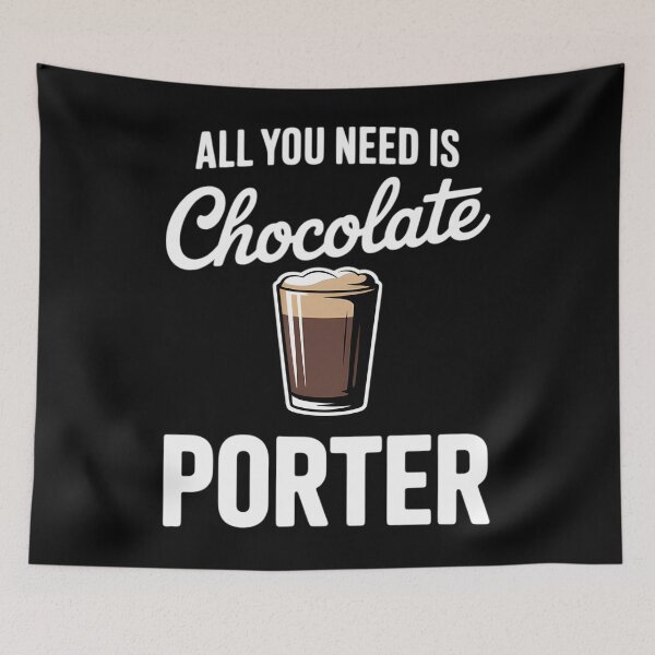 Item preview, All You Need is Chocolate Porter Craft Beer designed and sold by Moon-Ape.
