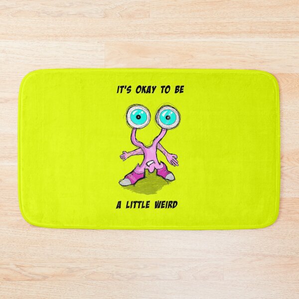 Item preview, It’s Okay to Be a Little Weird – Fun Quirky Monster Illustration designed and sold by MCantonArt.