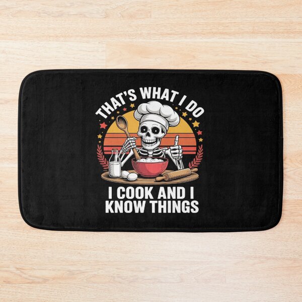 Item preview, That's What I Do I Cook And Know Things Skeleton Meme Lovers designed and sold by Jadiantukora.