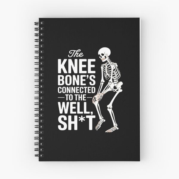 Item preview, The Knee Bone's Connected To Funny Skeleton designed and sold by Jadiantukora.