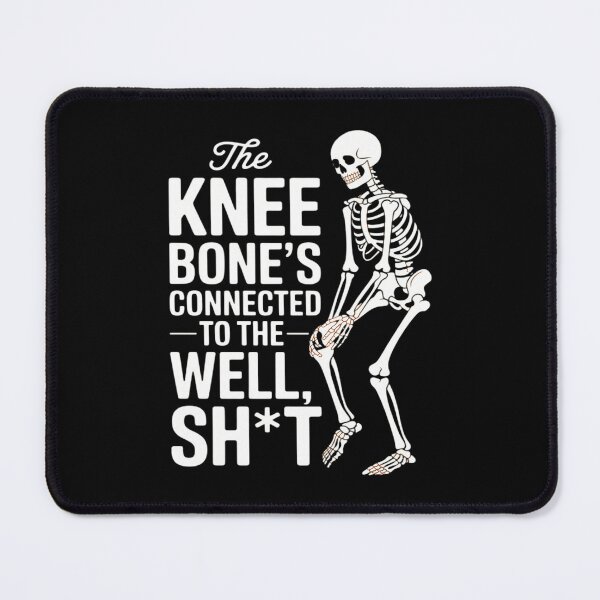 Item preview, The Knee Bone's Connected To Funny Skeleton designed and sold by Jadiantukora.