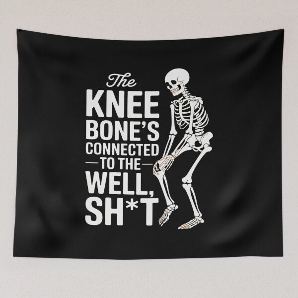 Item preview, The Knee Bone's Connected To Funny Skeleton designed and sold by Jadiantukora.