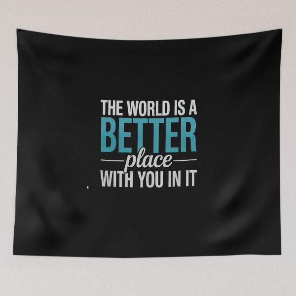 Item preview, The World Is A Better Place With You In It, Mental Health designed and sold by Jadiantukora.