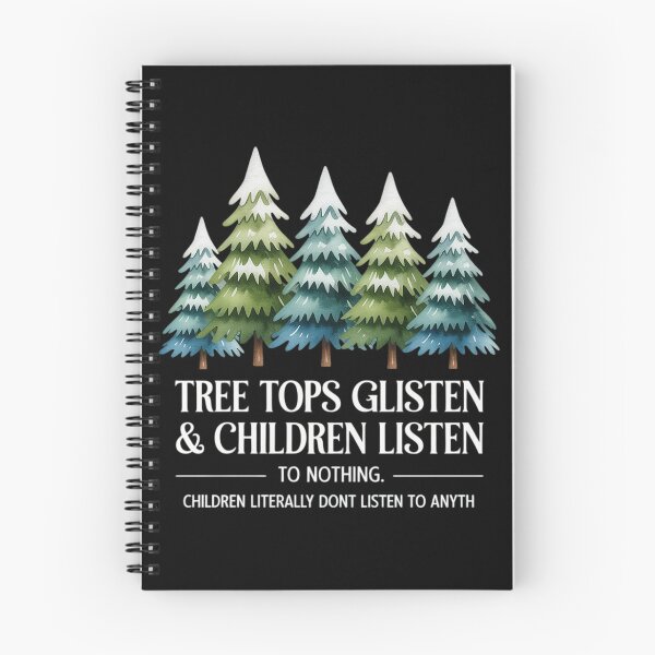 Item preview, Tree Tops Glisten Children Listen To Nothing, Christmas designed and sold by Idarmotar.