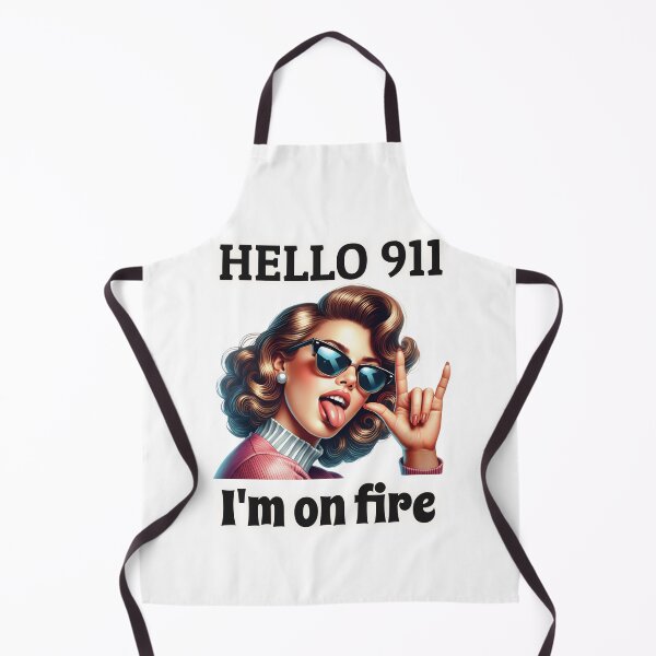 Item preview, Hello 911, I'm on Fire - Funny Sass Quotes designed and sold by Vicky021.
