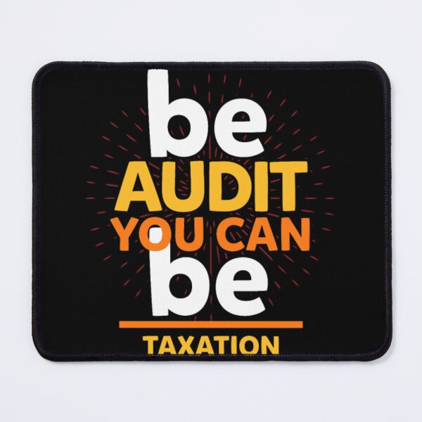 Item preview, Tax Audit Taxation 		 designed and sold by biqmouwsq46.