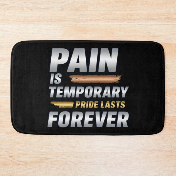 Item preview, Pain Is Temporary Pride Lasts Forever – Motivational Quote designed and sold by SoulFlex.