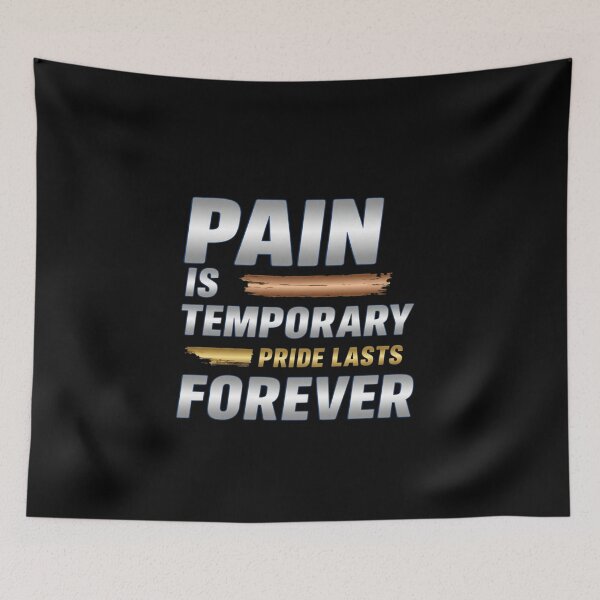 Item preview, Pain Is Temporary Pride Lasts Forever – Motivational Quote designed and sold by SoulFlex.