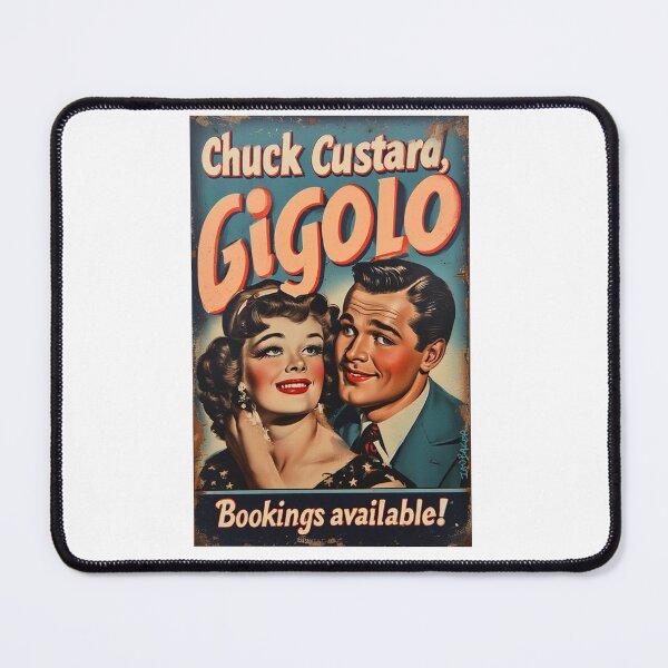 Item preview, Chuck Custard, Gigolo Spoof Vintage Advertising designed and sold by IanBakerToons.