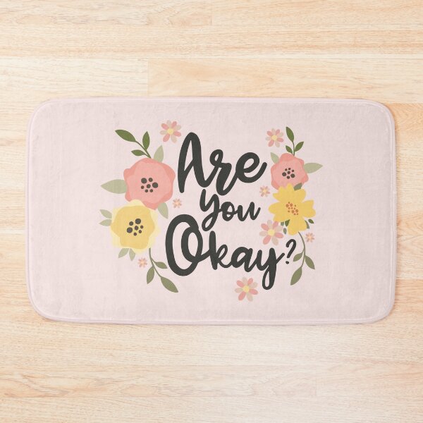 Item preview, Are You Okay - Floral Positive Message – Kindness Quote designed and sold by chillaxcats.