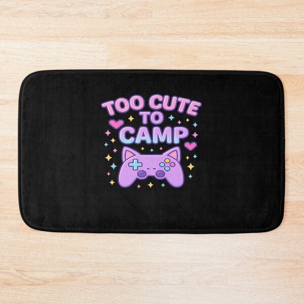 Item preview, Too Cute To Camp designed and sold by Susannezgerald.