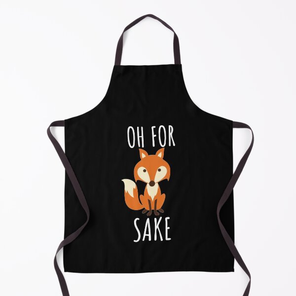 Item preview, Funny Smartass Oh For Fox Sake designed and sold by thecooltable.