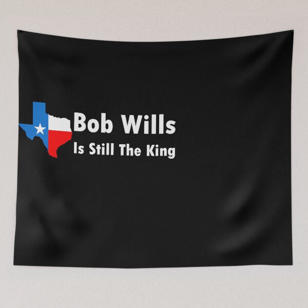 Item preview, Bob Wills Is Still The King  designed and sold by JAMEGA3.