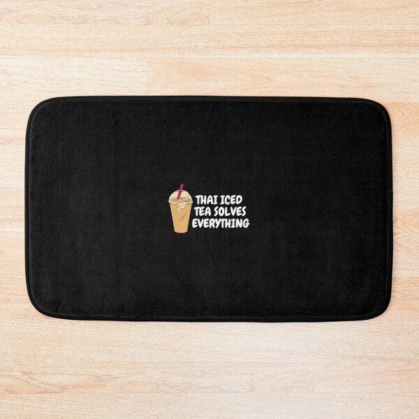 Item preview, Thai Iced Tea Solves Everything 	 designed and sold by ecahrupczbl98.