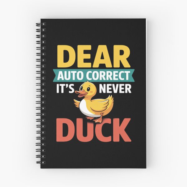 Item preview, Dear Autocorrect It's Never Duck Texting Mishap Joke designed and sold by procionartss.