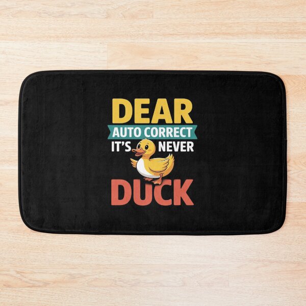 Item preview, Dear Autocorrect It's Never Duck Texting Mishap Joke designed and sold by procionartss.